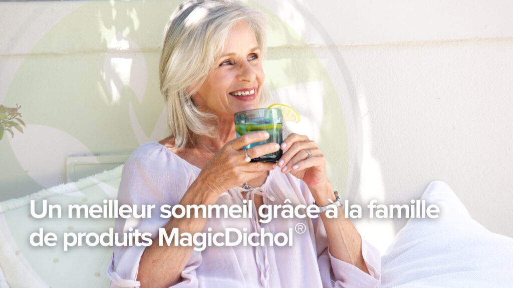 Un meilleur sommeil grâce à la famille de produits MagicDichol