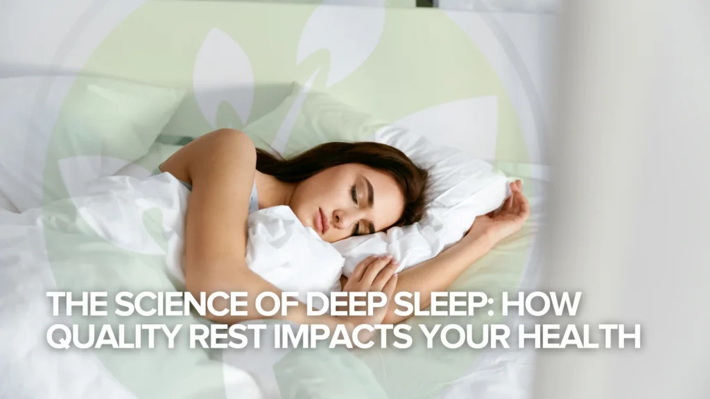 The Science of Deep Sleep: How Quality Rest Impacts Your Health The Science of Deep Sleep: How Quality Rest Impacts Your Health