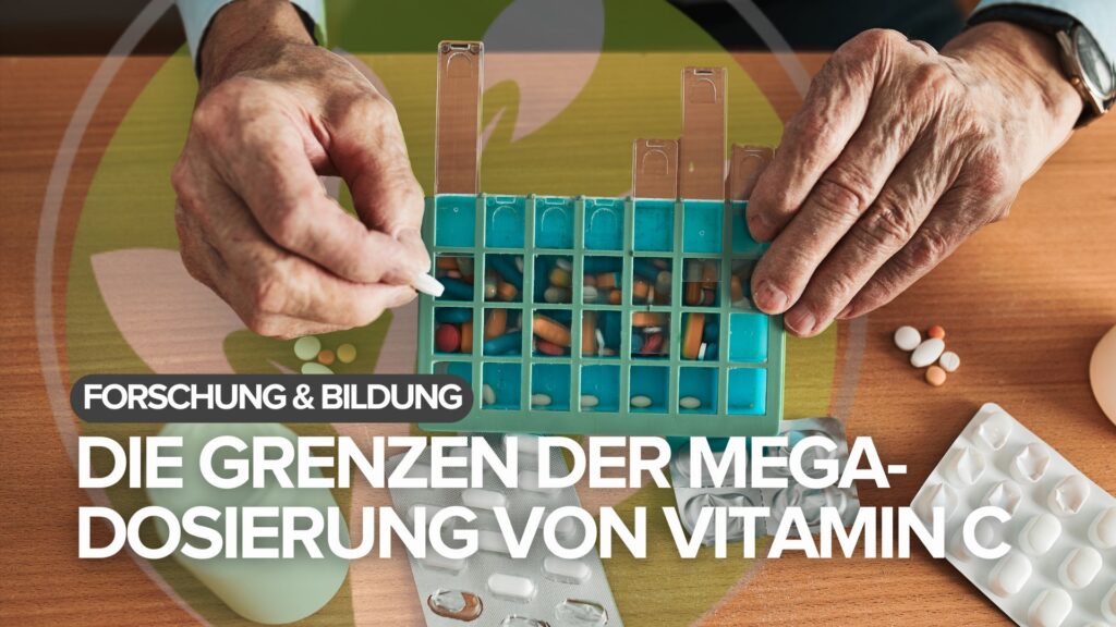 Die Grenzen der Mega-Dosierung von Vitamin C