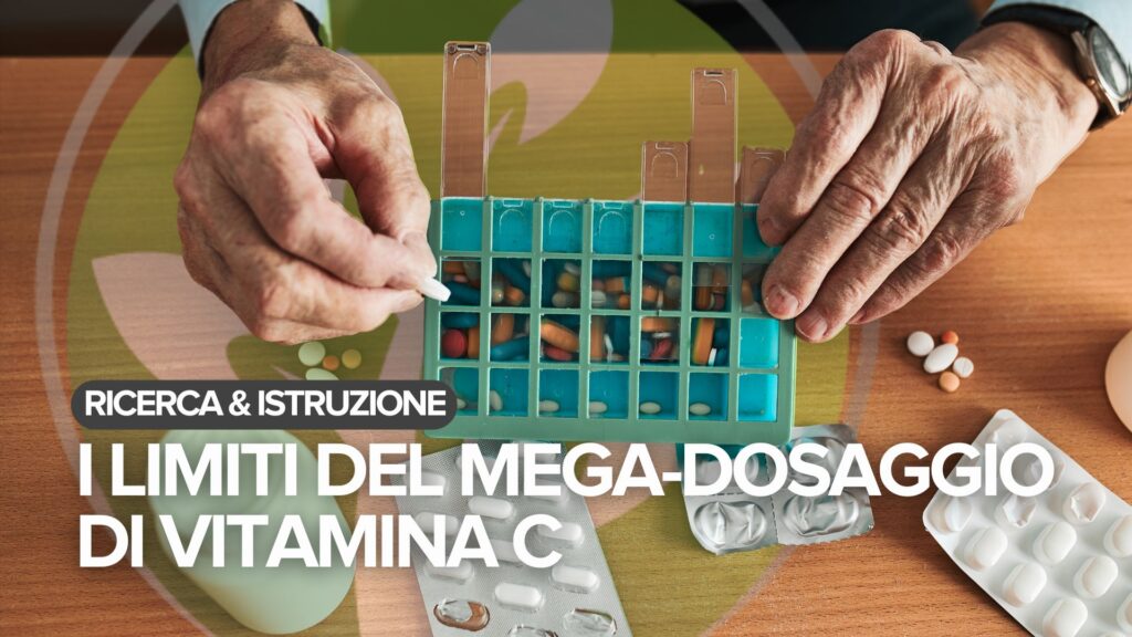 I limiti del mega-dosaggio di vitamina C